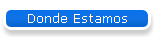 Donde Estamos